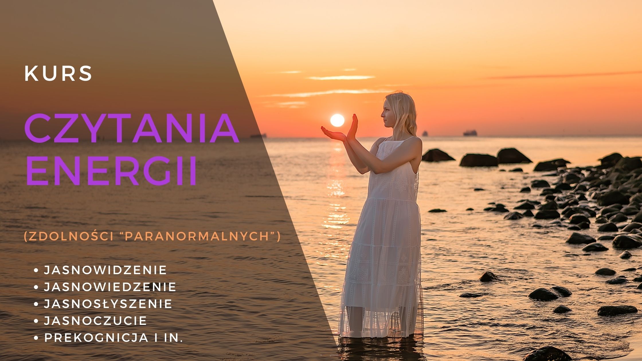 Kurs czytania energii (kurs zdolności paranormalnych)